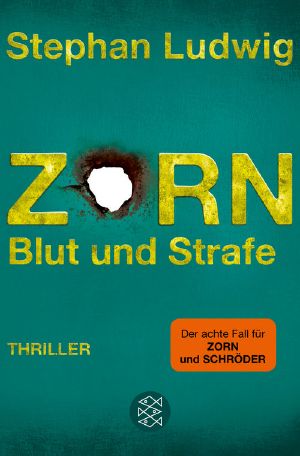 [Zorn & Schröder 08] • Blut und Strafe